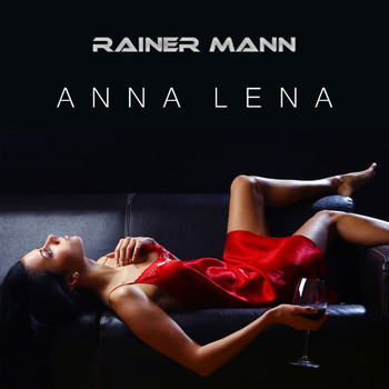 Rainer Mann - Anna Lena