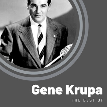 Gene Krupa - The Best of Gene Krupa