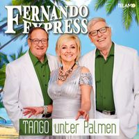 Fernando Express - Tango unter Palmen
