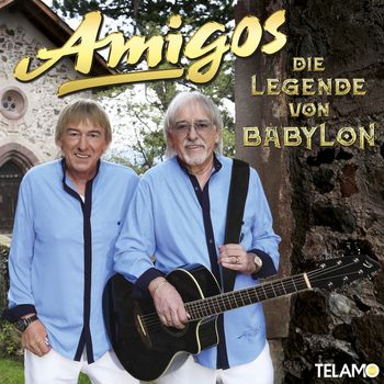 Amigos - Die Legende von Babylon