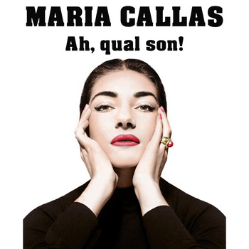 Maria Callas - Ah, qual son!