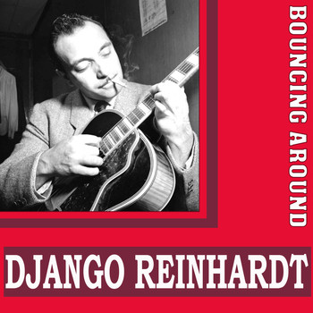 Django Reinhardt - Bouncing Around