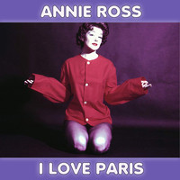 Annie Ross - I Love Paris