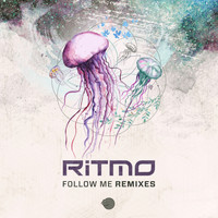 Ritmo - Follow Me Remixes