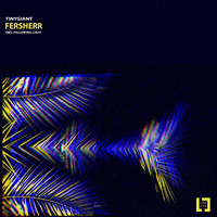 TINYgiant - Fersherr