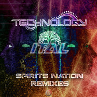 Ital and Technology - Spirits Nation Remixes