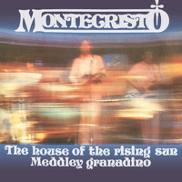 Montecristo - The House Of The Rising Sun (Meddley Granadino)