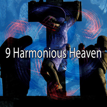 Traditional - 9 Harmonious Heaven (Explicit)