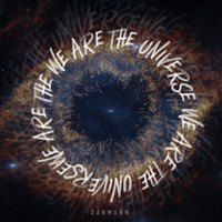 Danmann - We Are the Universe