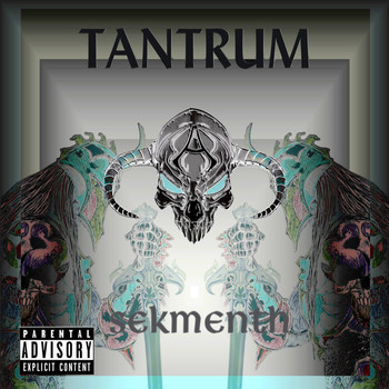 Tantrum - Sekmenth (Explicit)