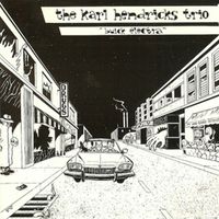 The Karl Hendricks Trio - Buick Electra (Explicit)