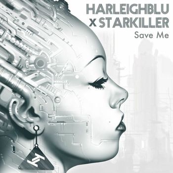 Harleighblu and Starkiller - Save Me