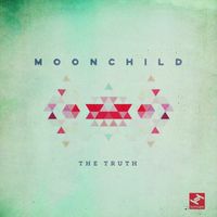 Moonchild - The Truth