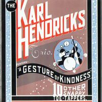 The Karl Hendricks Trio - A Gesture of Kindness