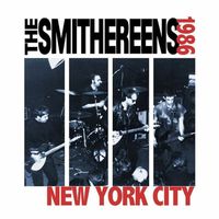 The Smithereens - New York City, 1986 Live EP