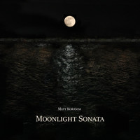 Matt Koranda - Moonlight Sonata