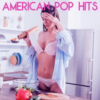 Various Artists - American Pop Hits