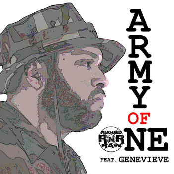 Rugged N Raw - Army of One (feat. Genevieve) (Explicit)