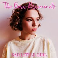 The Beau Brummels - Sad Little Girl
