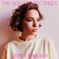 The Addrisi Brothers - Little Miss Sad