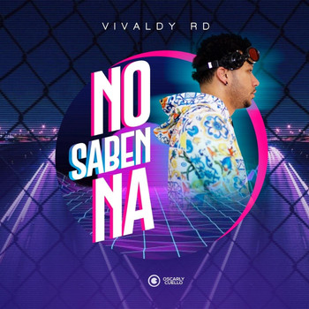 Vivaldy Rd - No Saben Na (Explicit)