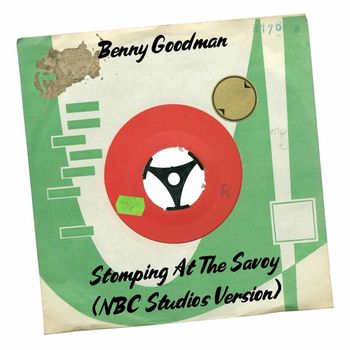 Benny Goodman - Stomping at the Savoy (NBC Studios Version)