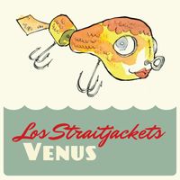 Los Straitjackets - Venus