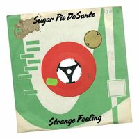 Sugar Pie De Santo - Strange Feeling
