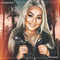 Roberta - Sugar