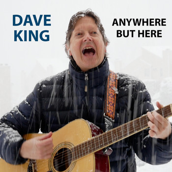 Dave King - Anywhere but Here