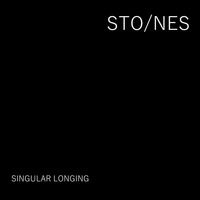 Sto / Nes - Singular Longing (Explicit)