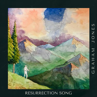 Graham Jones - Resurrection Song