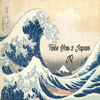 JQ - Take You 2 Japan (Explicit)