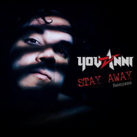 Yovanni - Stay Away (Remixes)