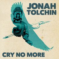 Jonah Tolchin - Cry No More
