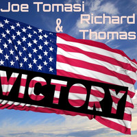 Joe Tomasi & Richard Thomas - Victory