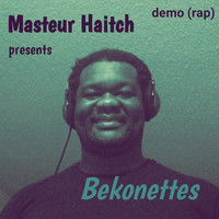 Masteur Haitch - Bekonettes (Rap)