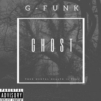 G-Funk - Ghost (Explicit)