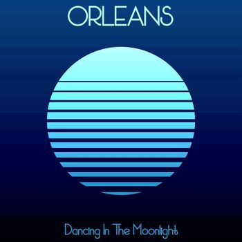 Orleans - Dancing in the Moonlight