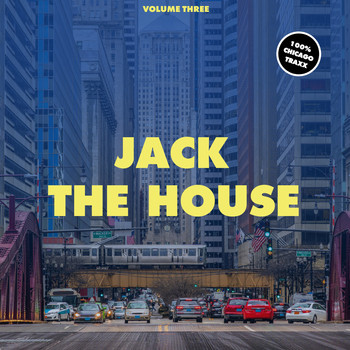 Various Artists - Jack The House, Vol. 3