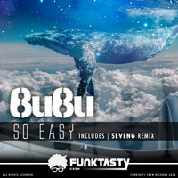 Bubu (Breaks) - So Easy