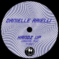 Danielle Arielli - Handz Up