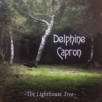 Delphine Capron - The Lighthouse Tree
