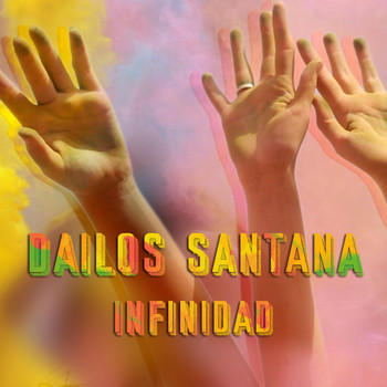 Dailos Santana - Infinidad
