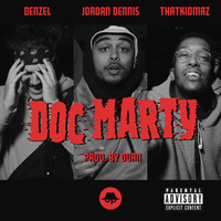 Jordan Dennis - Doc Marty (Explicit)