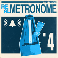 Real Metronome - In Four: 40 to 220 bpm