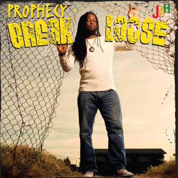 Prophecy - Break Loose