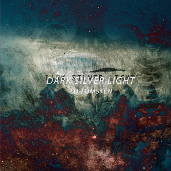 Dj tomsten - Dark Silver Light