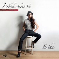 Erika - I Think About You