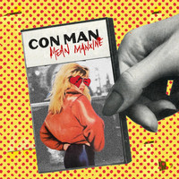 Con Man - Mean Manxine
